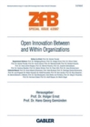 Open Innovation Between and Within Organizations - Book
