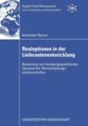 Realoptionen in Der Lieferantenentwicklung : Bewertung Von Handlungsspielraumen Dynamischer Wertschoepfungspartnerschaften - Book