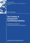 The Evolution of Entrepreneurs' Fund-Raising Intentions - Book