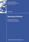 Sourcing of Services : International Aspects and Complex Categories - Book