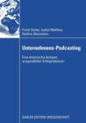 Unternehmens-Podcasting : Eine Empirische Analyse Ausgewahlter Erfolgsfaktoren - Book