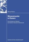 Wissenstransfer in Clustern : Eine Analyse Am Beispiel Des Biotech-Standorts Martinsried - Book