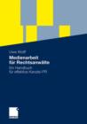 Medienarbeit fur Rechtsanwalte : Ein Handbuch fur effektive Kanzlei-PR - Book