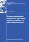 Formale Organisationsstrukturen in Wachstumsorientierten Kleinen Und Mittleren Unternehmen - Book