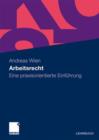 Arbeitsrecht : Eine praxisorientierte Einfuhrung - Book