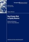 Real Estate Risk in Equity Returns : Empirical Evidence from U.S. Stock Markets - Book