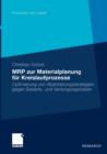 MRP Zur Materialplanung Fur Kreislaufprozesse : Optimierung Von Absicherungsstrategien Gegen Bedarfs- Und Versorgungsrisiken - Book