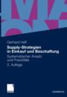 Supply-Strategien in Einkauf Und Beschaffung : Systematischer Ansatz Und Praxisfalle - Book
