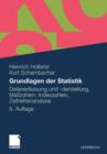 Grundlagen Der Statistik : Datenerfassung Und -Darstellung, Masszahlen, Indexzahlen, Zeitreihenanalyse - Book