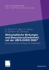 Wirtschaftliche Wirkungen und Besucherzufriedenheit mit der UEFA EURO 2008TM : Eine empirische Analyse fur Osterreich - Book