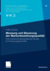 Messung Und Steuerung Der Markenbeziehungsqualitat : Eine Branchenubergreifende Studie Im Konsumgutermarkt - Book