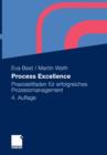 Process Excellence : Praxisleitfaden Fur Erfolgreiches Prozessmanagement - Book