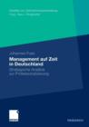Management Auf Zeit in Deutschland : Strategische Ansatze Zur Professionalisierung - Book