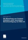 Die Bewertung Von Content-Anbietern Unter Besonderer Berucksichtigung Von Web 2.0 - Book