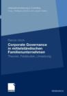 Corporate Governance in Mittelstandischen Familienunternehmen : Theorien, Feldstudien, Umsetzung - Book