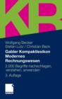 Gabler Kompaktlexikon Modernes Rechnungswesen : 2.000 Begriffe Nachschlagen, Verstehen, Anwenden - Book