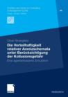 Die Vorteilhaftigkeit Relativer Anreizschemata Unter Berucksichtigung Der Kollusionsgefahr : Eine Agentenbasierte Simulation - Book