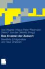 Das Internet der Zukunft : Bewahrte Erfolgstreiber und neue Chancen - Book