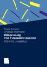 Bilanzierung Von Finanzinstrumenten : Ias/Ifrs Und Bilmog - Book