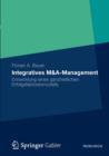 Integratives M&A-Management : Entwicklung eines ganzheitlichen Erfolgsfaktorenmodells - Book