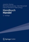 Handbuch Handel : Strategien - Perspektiven - Internationaler Wettbewerb - Book