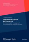 Das Venture-Capital-Vertragswerk : Die Bedeutung Fur Management Und Strategie Des Zielunternehmens - Book