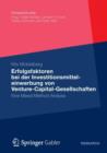Erfolgsfaktoren Bei Der Investitionsmitteleinwerbung Von Venture-Capital-Gesellschaften : Eine Mixed-Method-Analyse - Book