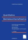 Quantitative Betriebswirtschaftslehre : Entscheidungsunterstutzung Durch Modelle - Book