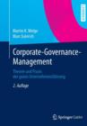 Corporate-Governance-Management : Theorie Und Praxis Der Guten Unternehmensfuhrung - Book
