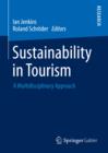 Sustainability in Tourism : A Multidisciplinary Approach - eBook
