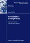Real Estate Risk in Equity Returns : Empirical Evidence from U.S. Stock Markets - eBook