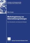 Marketingplanung Von Unternehmensgrundungen : Eine Theoretische Und Empirische Analyse - Book