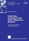 United States and European Union Auditor Independence Regulation : Implications for Regulators and Auditing Practice - Book