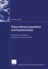 Unternehmensreputation Und Kaufverhalten : Methodische Aspekte Komplexer Strukturmodelle - Book