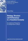 Strategy, Structure and Performance in a Transition Economy - Book