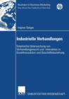 Industrielle Verhandlungen : Empirische Untersuchung von Verhandlungsmacht und  -interaktion in Einzeltransaktion und Geschaftsbeziehung - Book