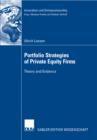 Portfolio Strategies of Private Equity Firms : Theory and Evidence - eBook