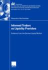 Informed Traders as Liquidity Providers : Evidence from the German Equity Market - eBook