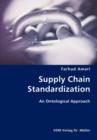 Supply Chain Standardization- An Ontological Approach - Book