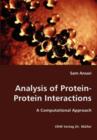 Analysis of Protein-Protein Interactions- A Computational Approach - Book
