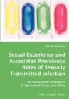 Sexual Experience and Associated Prevalence Rates of Sexually Transmitted Infection-An Exploration of Impacts in the United States and China - Book