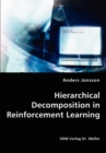 Hierarchical Decomposition in Reinforcement Learning - Book