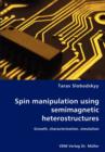 Spin Manipulation Using Semimagnetic Heterostructures - Book
