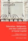 Education, Religiosity, and the Cultivation of Social Capital - Book