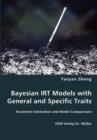 Bayesian Irt Models with General and Specific Traits - Book