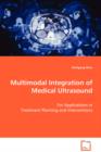 Multimodal Integration of Medical Ultrasound - Book