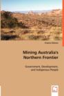 Mining Australia's Northern Frontier - Book