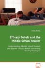 Efficacy Beliefs and the Middle School Reader - Book