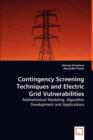 Contingency Screening Techniques and Electric Grid Vulnerabilities - Book