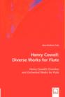 Henry Cowell : Diverse Works for Flute - Book